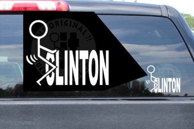 Fuck Clinton Decal Vinyl Die Cut Stickers